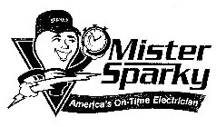 SPARKY MISTER SPARKY AMERICA'S ON-TIME ELECTRICIAN
