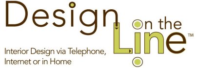 DESIGN ON THE LINE INTERIOR DESIGN VIA INTERNET, TELEPHONE AND IN HOME