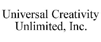 UNIVERSAL CREATIVITY UNLIMITED, INC.