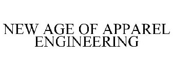 NEW AGE OF APPAREL ENGINEERING
