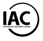 IAC INTEGRATED ABUTMENT CROWN