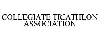 COLLEGIATE TRIATHLON ASSOCIATION