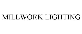 MILLWORK LIGHTING