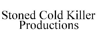 STONED COLD KILLER PRODUCTIONS
