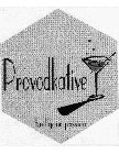 PROVODKATIVE FUEL YOUR PASSION