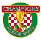CHAMPIONS PIZZA & WINGS