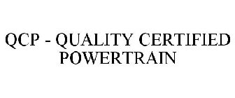 QCP - QUALITY CERTIFIED POWERTRAIN