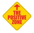 THE POSITIVE ZONE