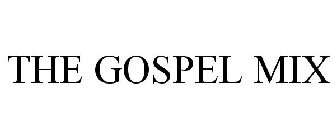 THE GOSPEL MIX