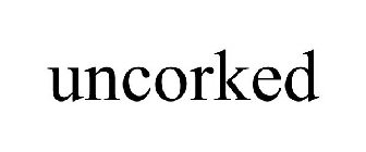 UNCORKED