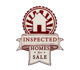 INSPECTED HOMES FOR SALE