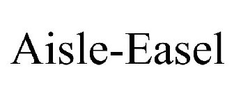 AISLE-EASEL