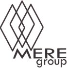 MERE GROUP