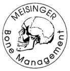 MEISINGER BONE MANAGEMENT