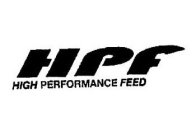 HPF HIGH PERFORMANCE FEED