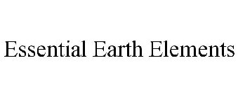 ESSENTIAL EARTH ELEMENTS