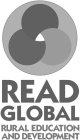 READ GLOBAL RURAL EDUCATION AND DEVELOPMENT