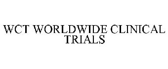 WCT WORLDWIDE CLINICAL TRIALS