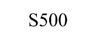 S500