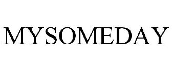 MYSOMEDAY