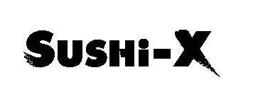 SUSHI-X