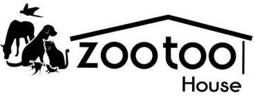 ZOO TOO HOUSE