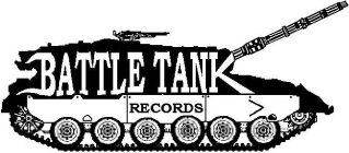 BATTLE TANK RECORDS