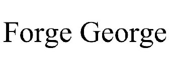 FORGE GEORGE