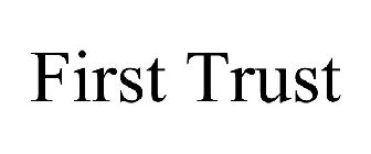FIRST TRUST