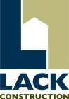 L L LACK CONSTRUCTION