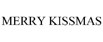 MERRY KISSMAS