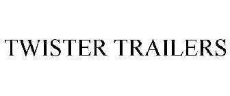 TWISTER TRAILER