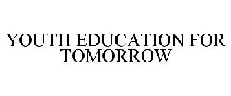 YOUTH EDUCATION FOR TOMORROW