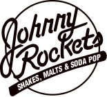 JOHNNY ROCKETS SHAKES, MALTS & SODA POP