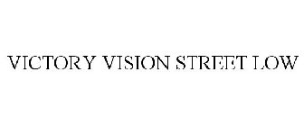 VICTORY VISION STREET LOW