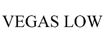VEGAS LOW