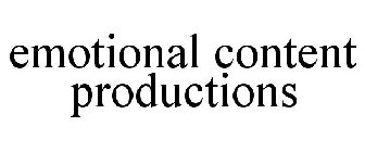 EMOTIONAL CONTENT PRODUCTIONS