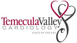 TEMECULA VALLEY CARDIOLOGY STATE OF THE ART