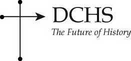 DCHS THE FUTURE OF HISTORY