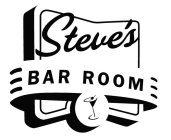STEVE'S BAR ROOM