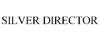 SILVER DIRECTOR