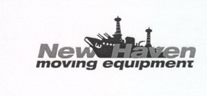 NEW HAVEN MOVING EQUIPMENT