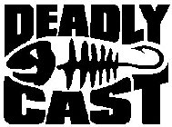 DEADLY CAST