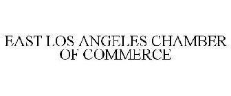EAST LOS ANGELES CHAMBER OF COMMERCE