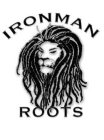 IRONMAN ROOTS
