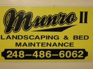 MUNRO II LANDSCAPING & BED MAINTENANCE 248-486-6062