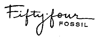 FIFTY·FOUR FOSSIL