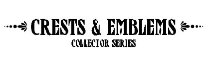 CRESTS & EMBLEMS COLLECTOR SERIES