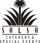 SALSA CATERERS & SPECIAL EVENTS