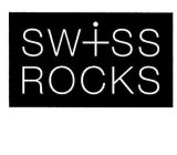 SWISS ROCKS
